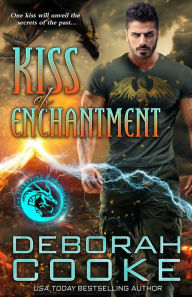 Title: Kiss of Enchantment, Author: Deborah Cooke