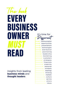 Title: The Book Every Business Owner Must Read: It's Time for Different, Author: Various