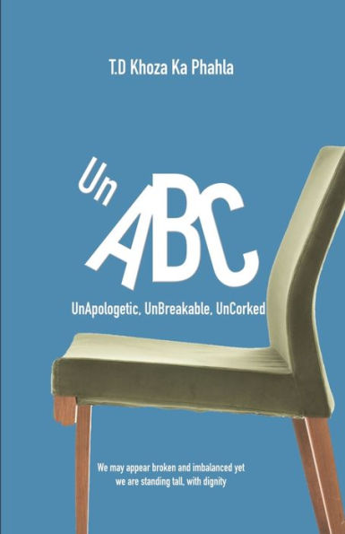 UnABC: UnApologetic. UnBroken. UnCorked