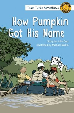 How Pumpkin Got His Name
