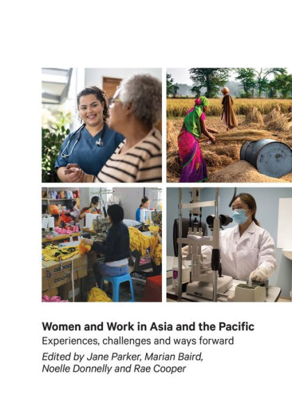 Women and Work in Asia and the Pacific: Experiences, challenges and ways forward