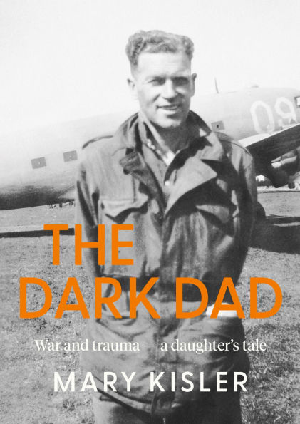 The Dark Dad: War and trauma - a daughter's tale