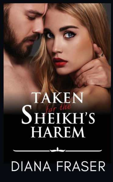 Taken for the Sheikh's Harem