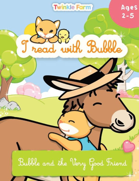 Bubble and the Very Good Friend: I read with Bubble