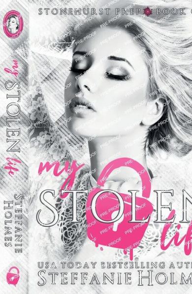 My Stolen Life: A high school bully romance