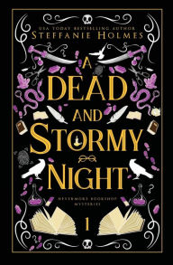 Title: A Dead and Stormy Night: Luxe paperback edition, Author: Steffanie Holmes