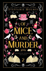 Title: Of Mice and Murder: Luxe paperback edition, Author: Steffanie Holmes