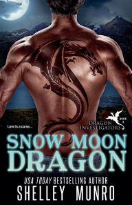 Title: Snow Moon Dragon, Author: Shelley Munro