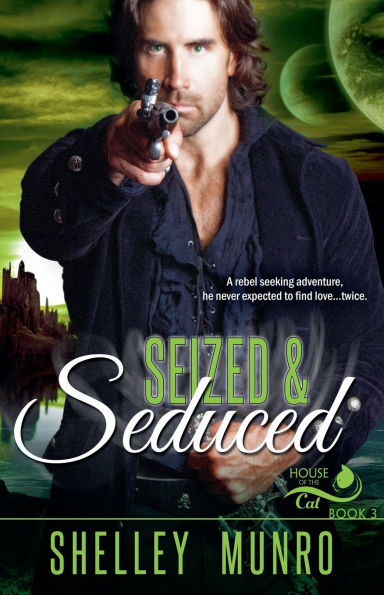Seized & Seduced