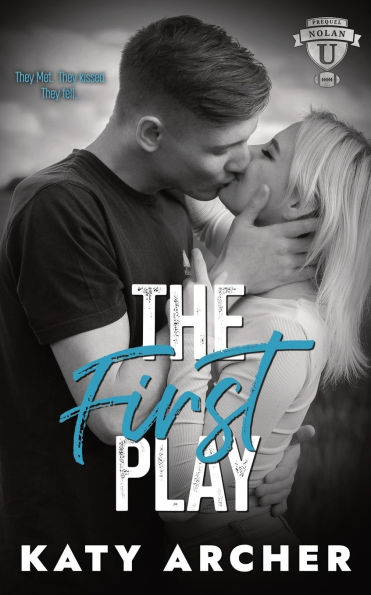 The First Play: A College Sports Romance