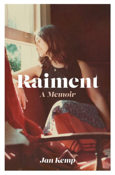 Raiment: A memoir