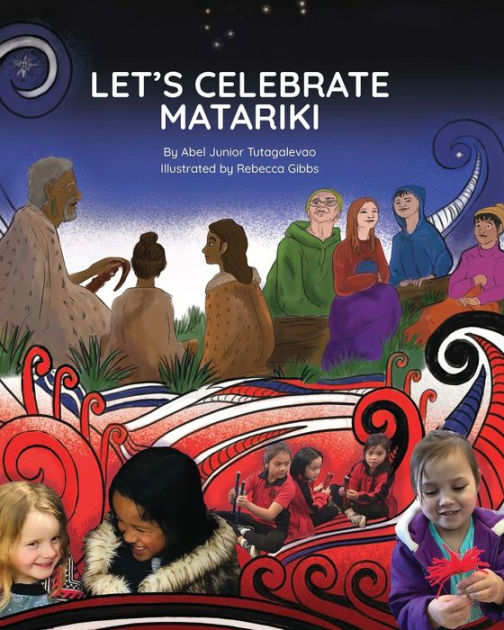 Let's Celebrate Matariki by Abel Junior Tutagalevao, Paperback | Barnes ...