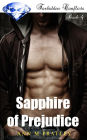 Sapphire of Prejudice: Book 4 of the Forbidden Conflicts Series