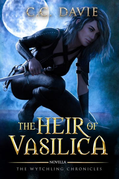 The Heir of Vasilica: Wytchling Chronicles