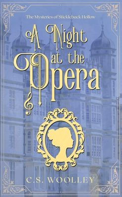 A Night at the Opera: A British Historical Cozy Mystery