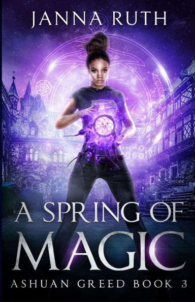 A Spring of Magic: Ashuan Greed 3