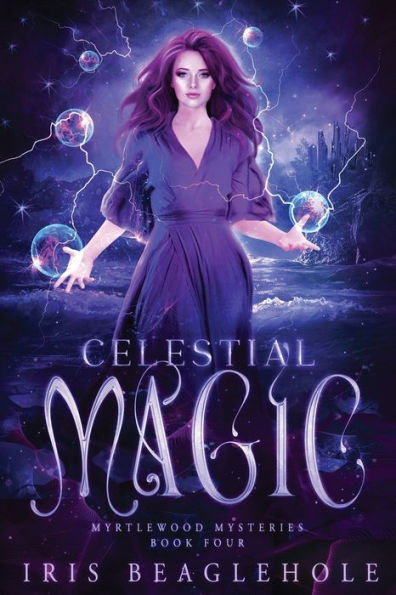 Celestial Magic by Iris Beaglehole, Paperback | Barnes & Noble®