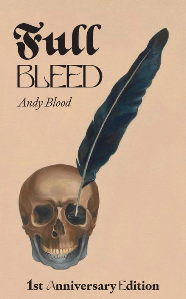 Full Bleed: 1st Anniversary Edition