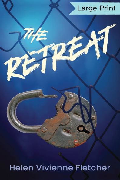 The Retreat: Large Print Edition