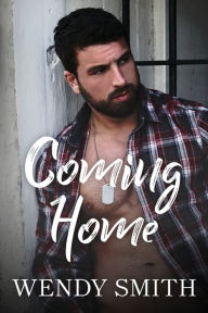 Title: Coming Home, Author: Wendy Smith