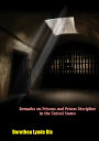 Remarks on Prisons and Prison Discipline in the United States
