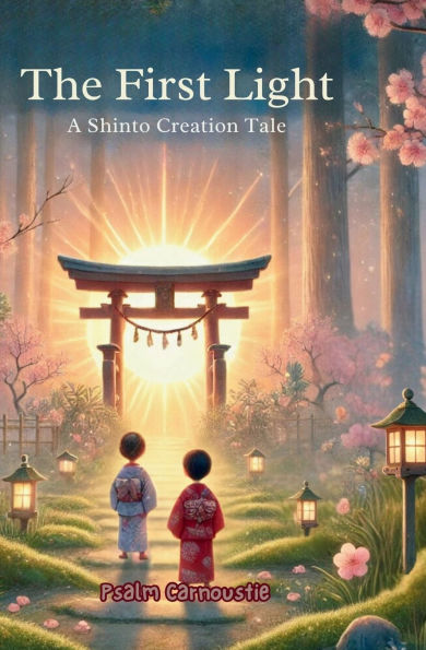 The First Light: A Shinto Creation Tale
