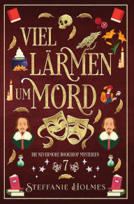Title: Viel LÃ¯Â¿Â½rmen um Mord, Author: Steffanie Holmes