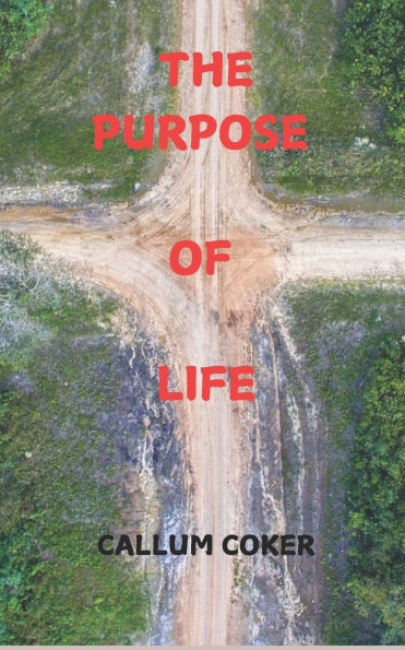 The Purpose of Life