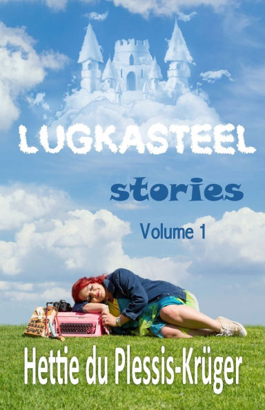 Lugkasteel Stories Volume 1