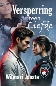 Title: Versperring Teen Liefde, Author: Wilmarï Jooste