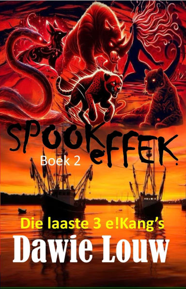 SPOOKeFFEK Boek 2: Die laaste 3 e!Kang's