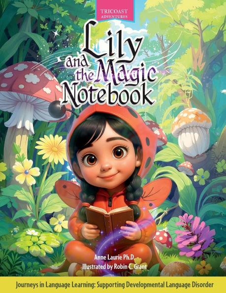 Lily and the Magic Notebook