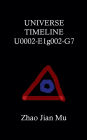 Universe Timeline U0002-E1g002-G7