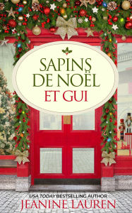 Title: Sapins de Noël et gui, Author: Jeanine Lauren