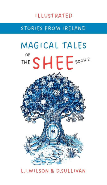 Magical Tales of the Shee: Book 2 Neve