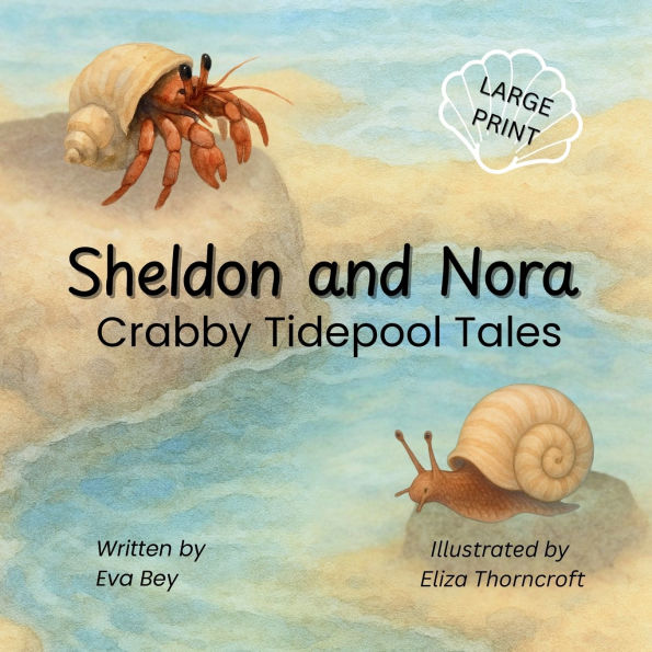 Sheldon and Nora: Crabby Tidepool Tales