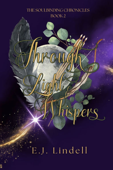 Through Light & Whispers