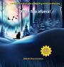 ï¿½Hace frï¿½o afuera!: Las aventuras de un gato inteligente y curioso en el bosque