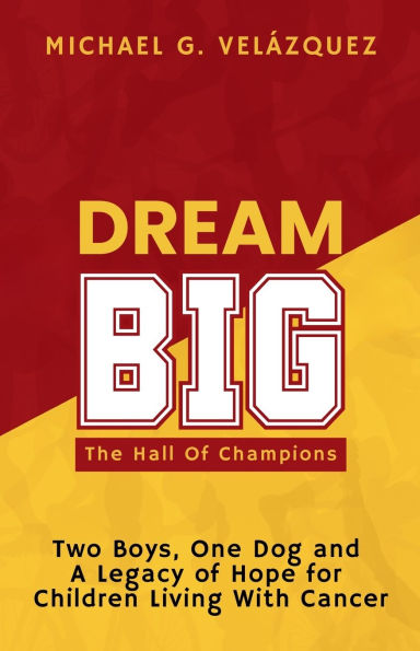 DREAM BIG The Hall Of Champions
