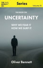 The Book On Uncertainty: Why We Crave Control, and How to Let Go
