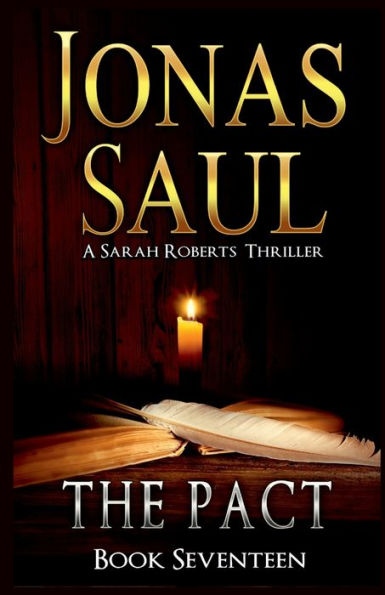 The Pact: A Sarah Roberts Series Book 17