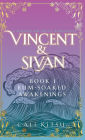 Vincent & Sivan: Book 1: Rum-Soaked Awakenings