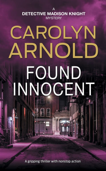 Found Innocent: A gripping thriller with nonstop action
