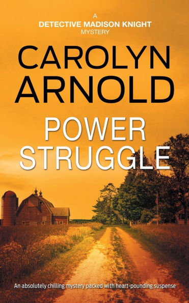 Power Struggle: An absolutely chilling mystery packed with heart-pounding suspense