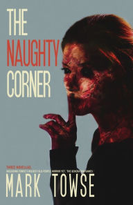 Title: The Naughty Corner, Author: Mark Towse