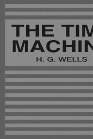 Title: The Time Machine, Author: H. G. Wells