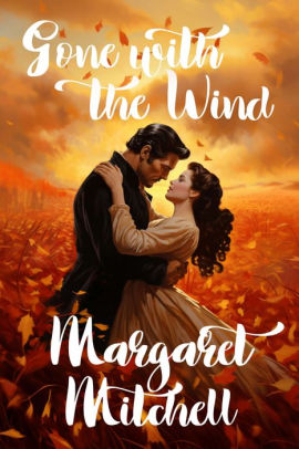 Title: Gone with the Wind, Author: Margaret Mitchell