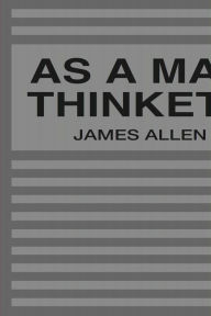 As a Man Thinketh