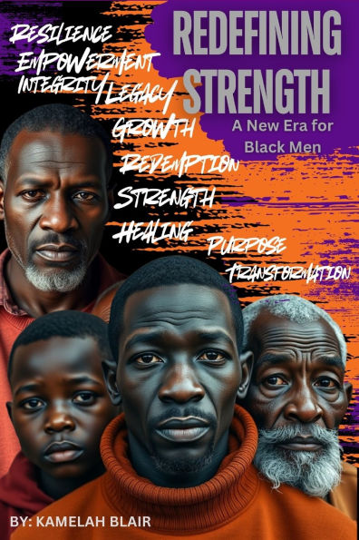 Redefining Strength: A New Era for Black Men