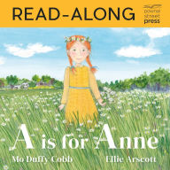 Title: A is for Anne Read-Along, Author: Mo Duffy Cobb